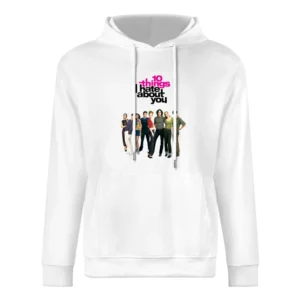 10 Things I Hate About You Fun Popular 90s Vintage Movie Poster Graphi European Size Men Hoodie