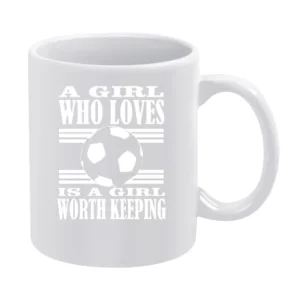 A Girl who love soccer White Mug