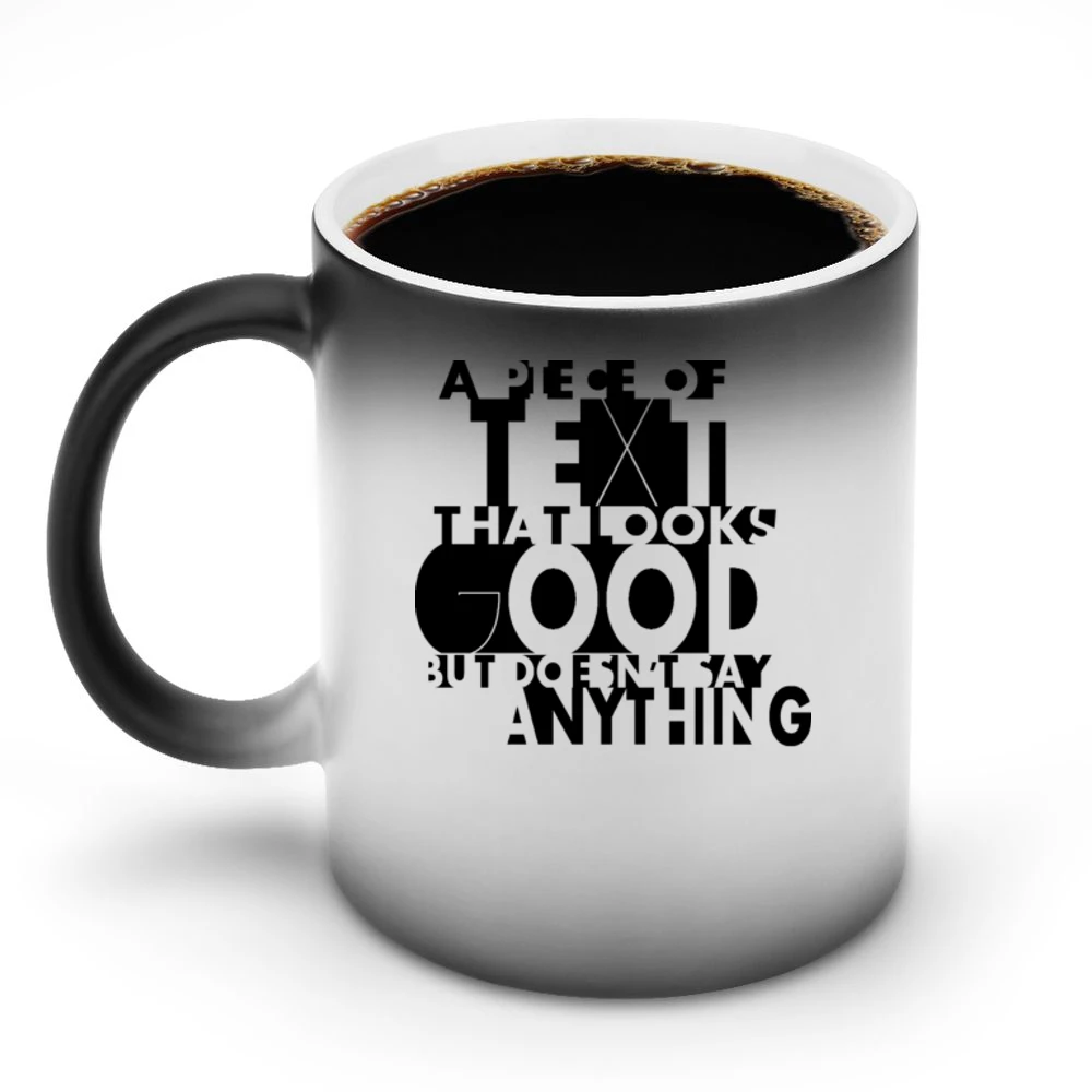 A Piece of Text That Looks Good but Does Not say Anything funny humor Discoloration Mug