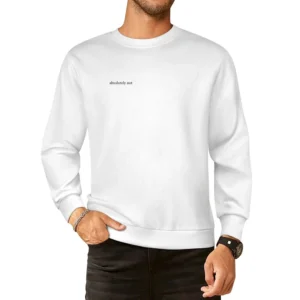 Absolutely Not Funny Tiktok European Size Pullover Sweater