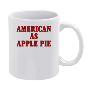 American As Apple Pie Cool Fun Usa Patriotic Graphic White Mug