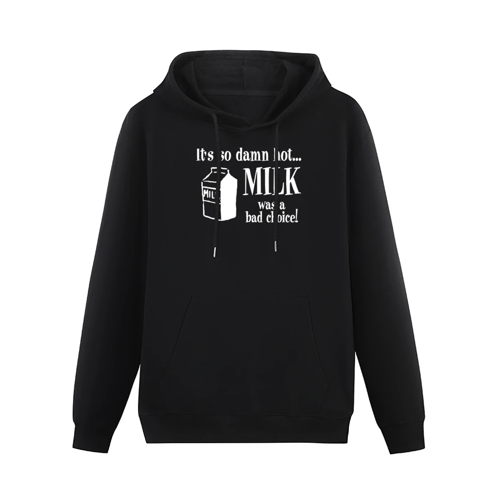Anchorman Milk Bad Choice Men Hoodie With Pocket