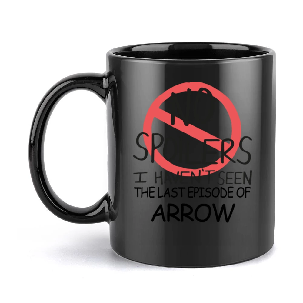 Arrow No Spoilers Last Episode Tv Funny Black Mug