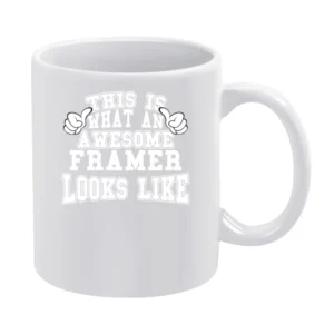 Awesome Framer Tshirt Construction Humor White Mug