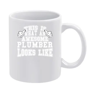 Awesome Plumber Tshirt Construction Humor Long Sleeve White Mug