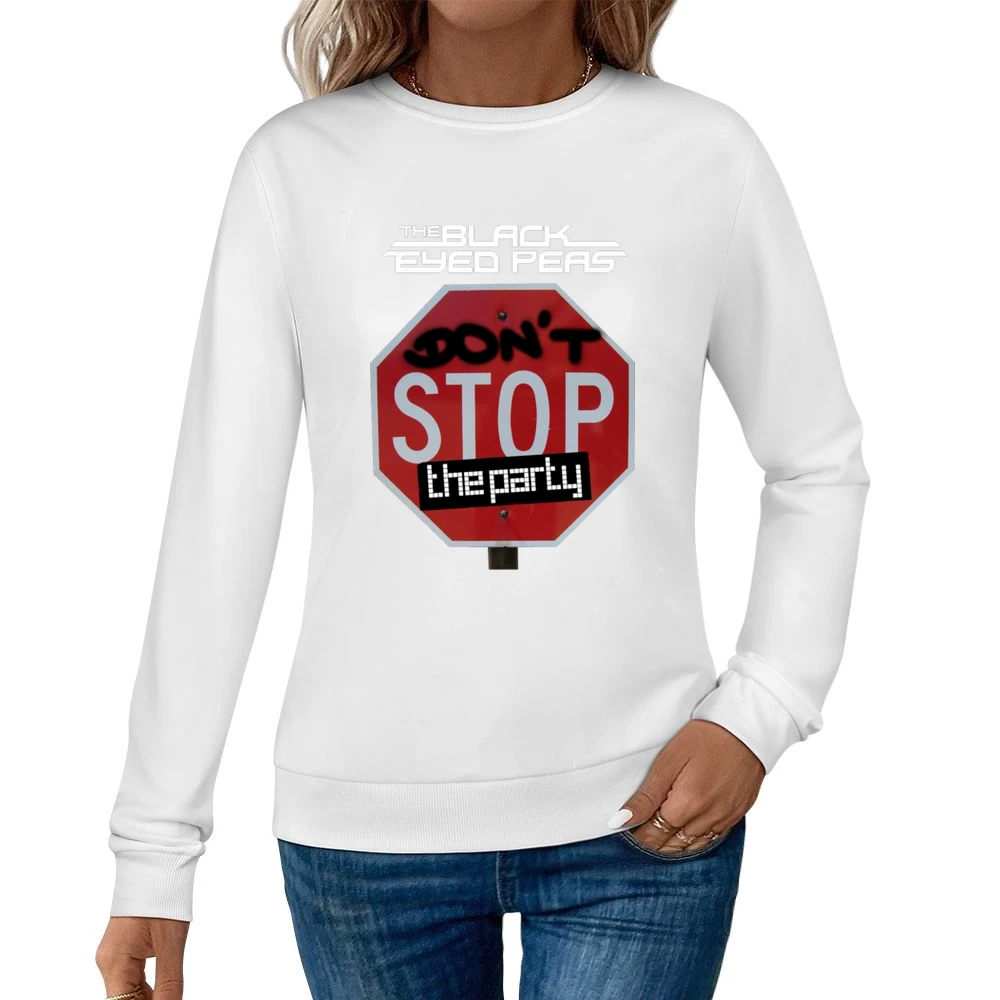 BEP the black eyed peas don't stop the party Women Pullover Sweatshirt