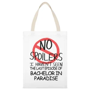 Bachelor In Paradise No Spoilers Last Episode Tv Funny White Canvas Tote Shopping Bag