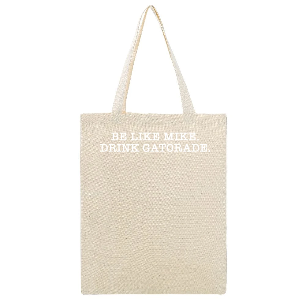 Be Like Mike Drink Gatorade Michael Jordan Basketball Fan Sports T Shi Beige Canvas Tote Shopping Bag