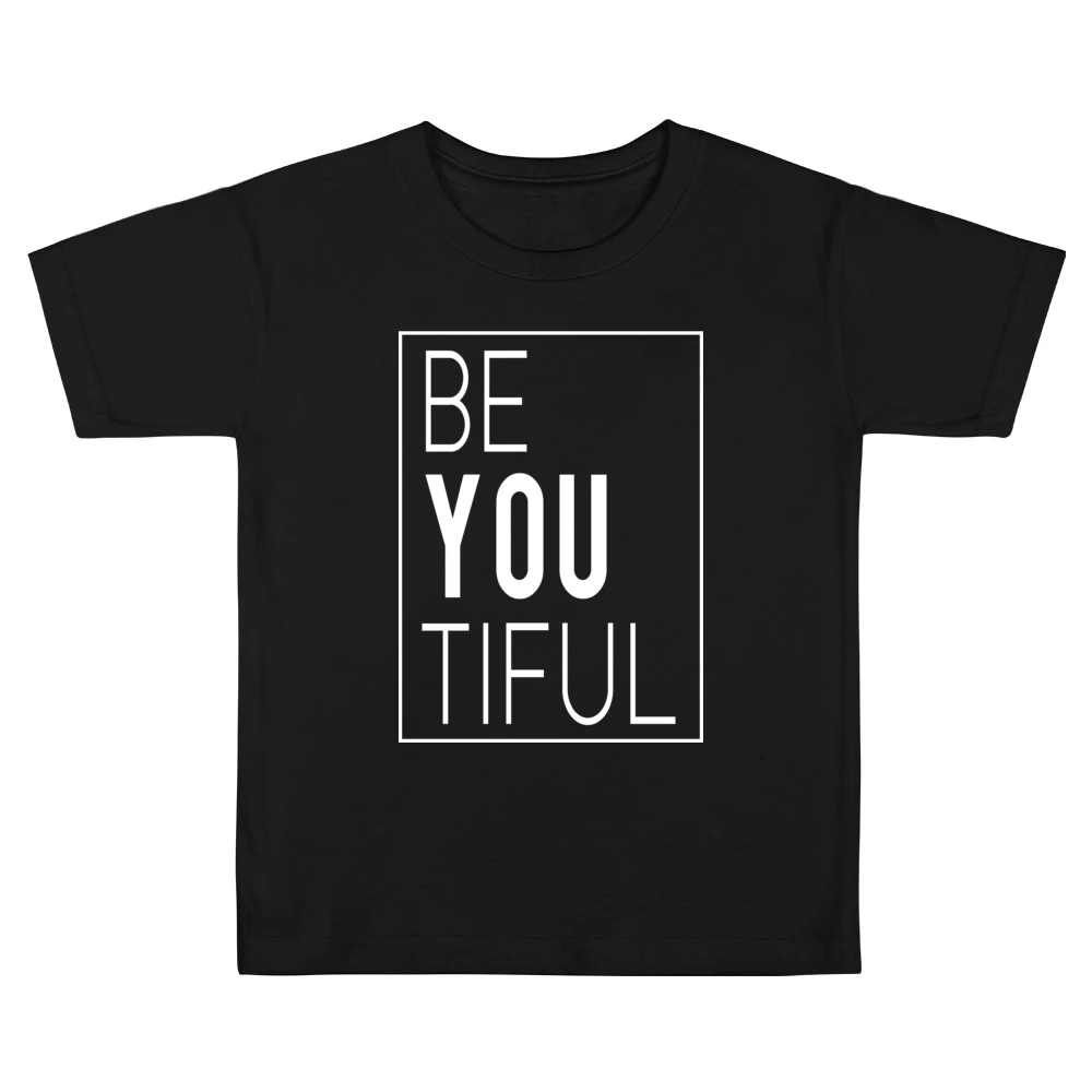 Be You Tiful Beautiful Fun Popular Graphic Kids Boys Girls T-Shirt