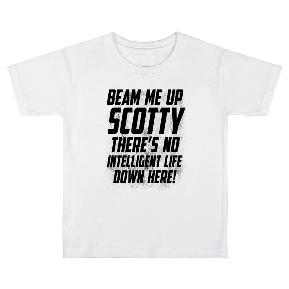 Beam Me Up Scotty There Is No Intelligent Life Down Here Fun Star Trek Kids Boys Girls T-Shirt