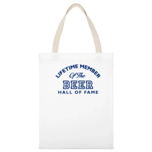 Beer Hall Of Fame Tshirt (all Styles And Colors Available) White Canvas Tote Shopping Bag