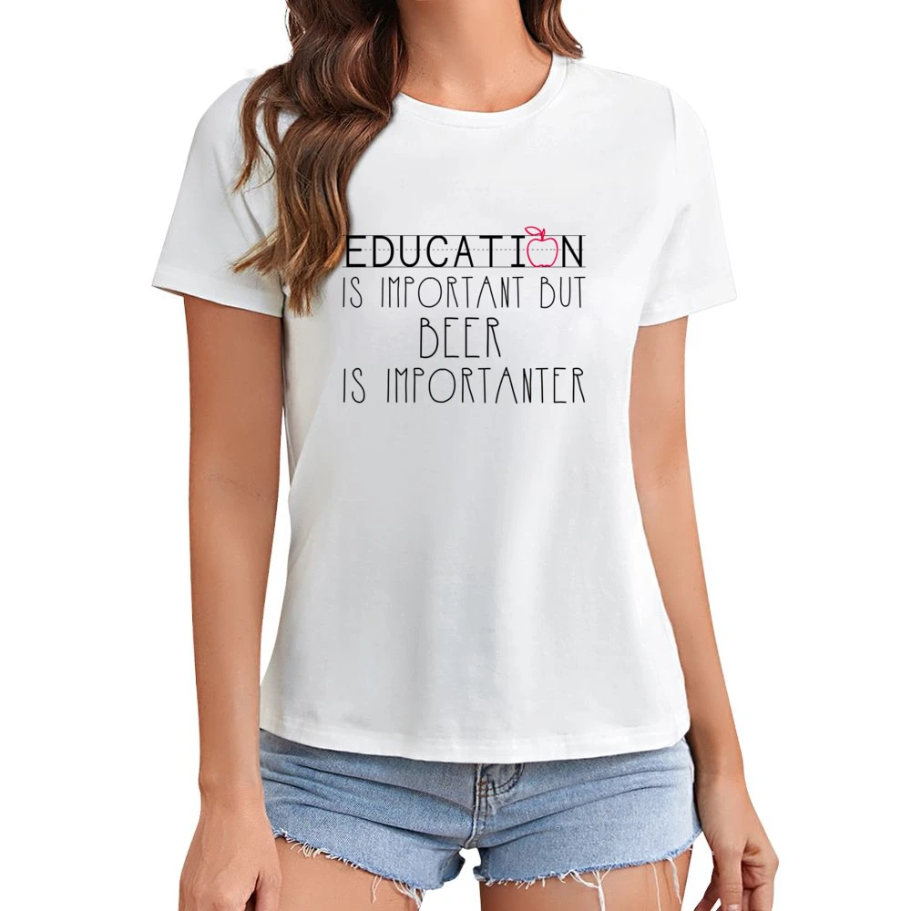 Beer Is Importanter Tshirt (all Styles And Colors Available) Asian Size Women Ladies T-shirt
