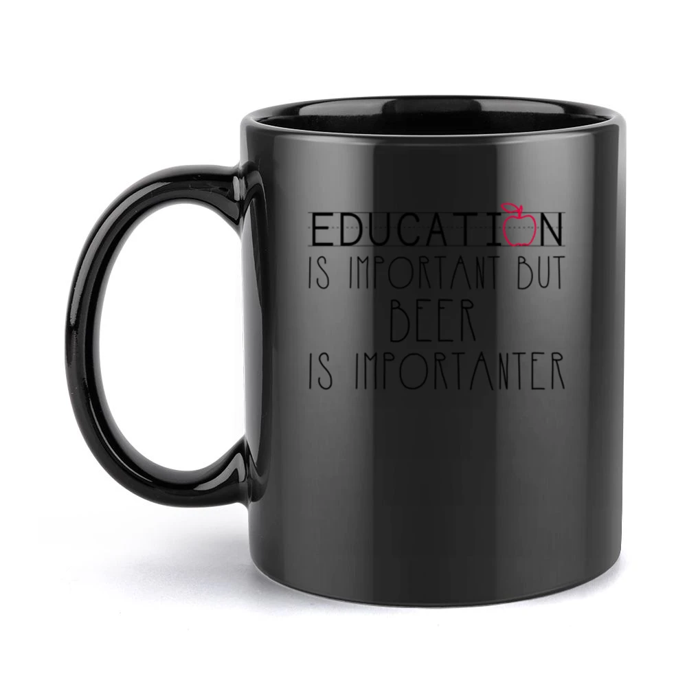 Beer Is Importanter Tshirt (all Styles And Colors Available) Black Mug