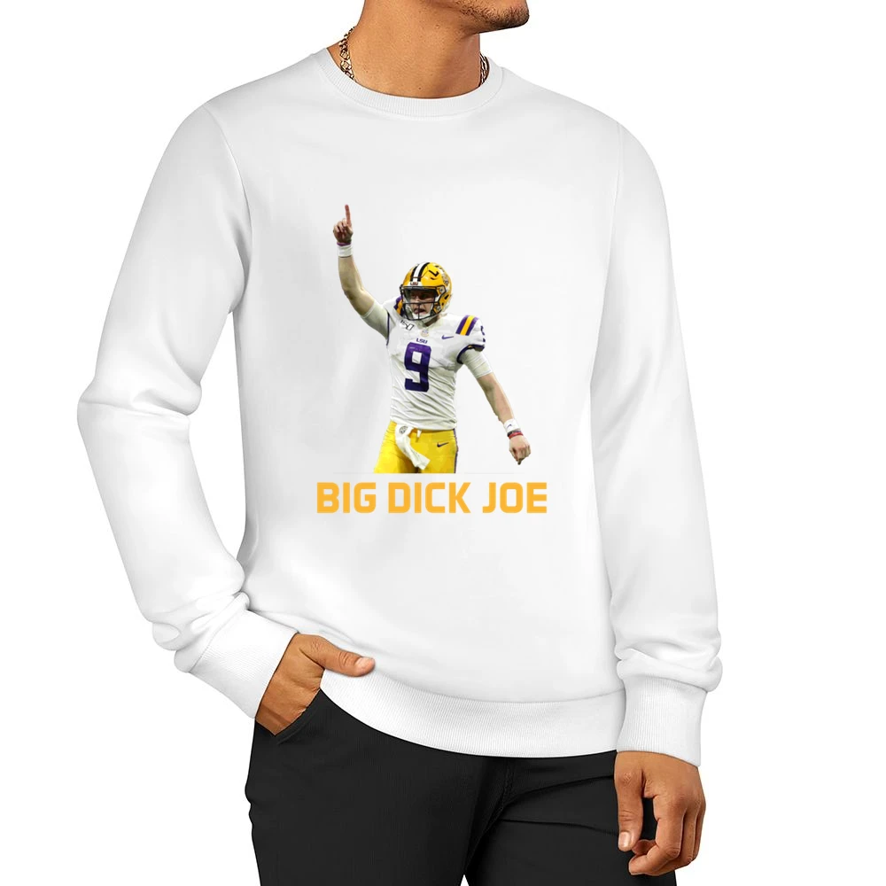 Big Dick Joe Burrow Lsu Louisiana Football Sports Fan Men Pullover Sweatshirt