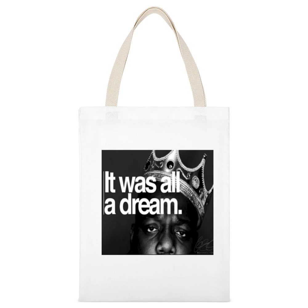 Biggie It Was All a Dream Tshirt White Canvas Tote Shopping Bag