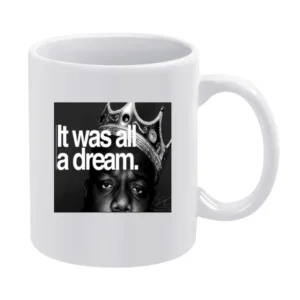 Biggie It Was All a Dream Tshirt White Mug