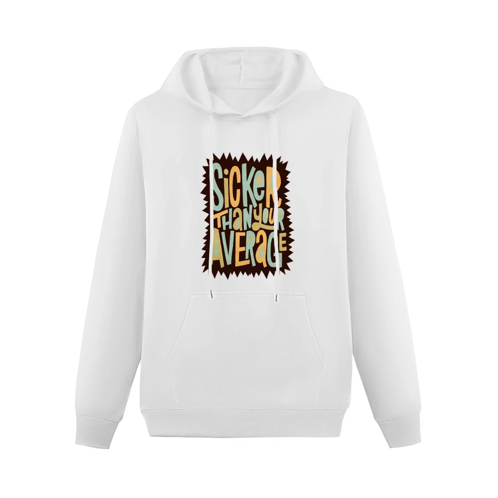 Biggie Smalls Sicker Than Your Average Men Hoodie With Pocket