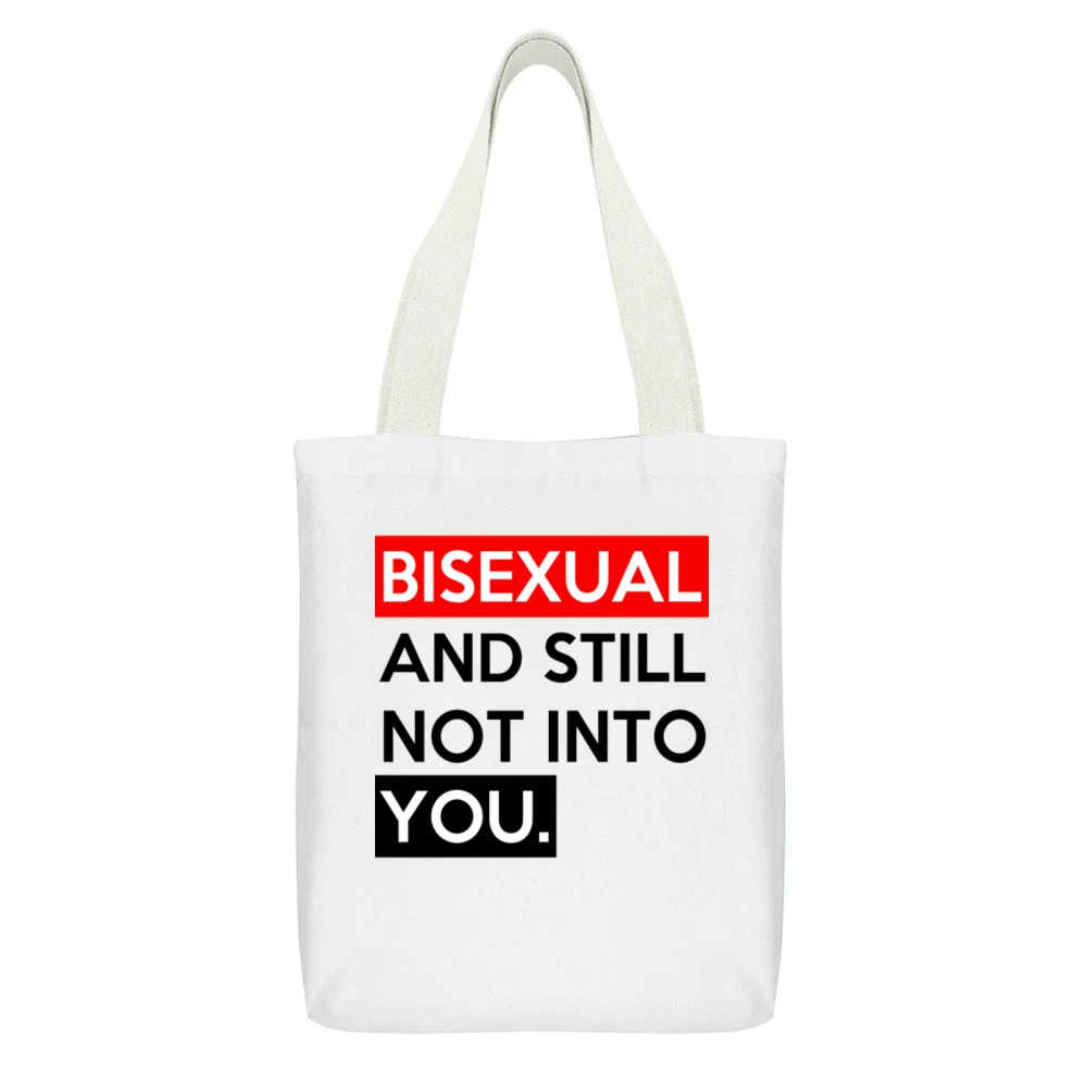Bisexual And Still Not Into You Funny Graphic Tee Shirt White Canvas Tote Shopping Bag With Interior Pocket