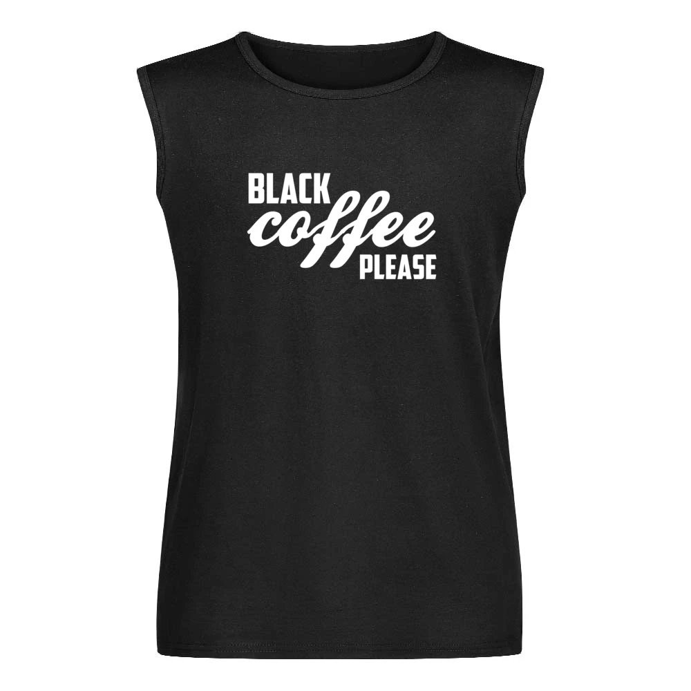 Black Coffee Please Funny Caffeine Lover Graphic Men Sleeveless T-Shirt