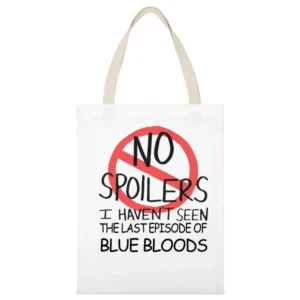 Blue Bloods No Spoilers Last Episode Tv Funny White Canvas Tote Shopping Bag