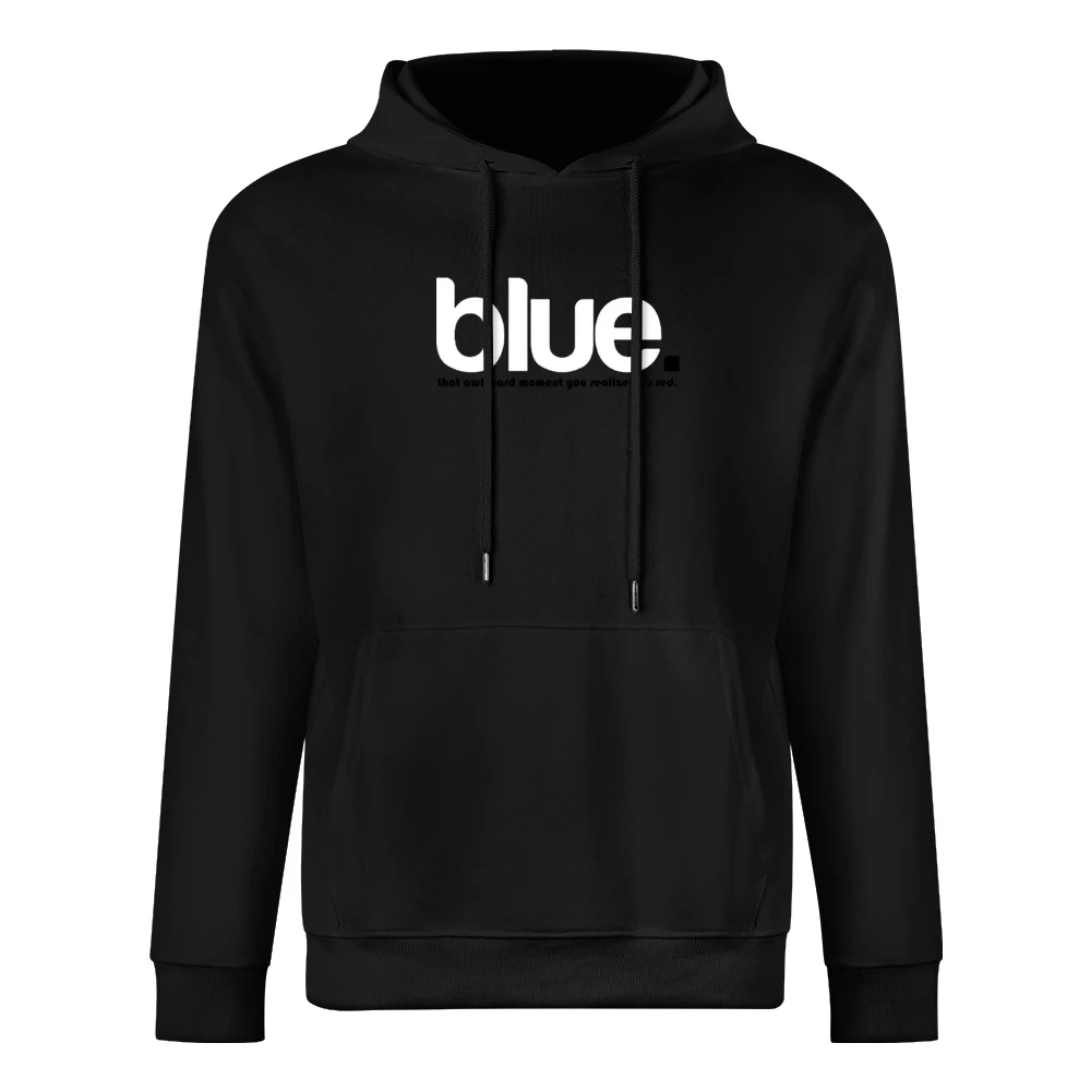 Blue That a awkward moment you realize it's red European Size Men Hoodie