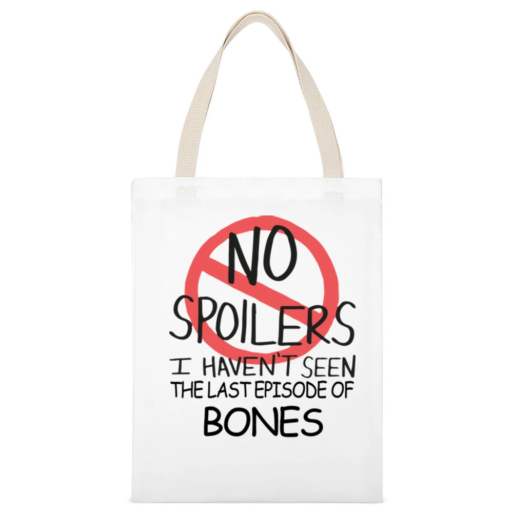 Bones No Spoilers Last Episode Tv Funny White Canvas Tote Shopping Bag