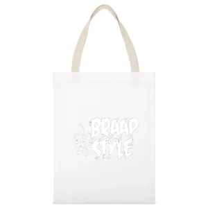Braap Style Tshirt White Canvas Tote Shopping Bag