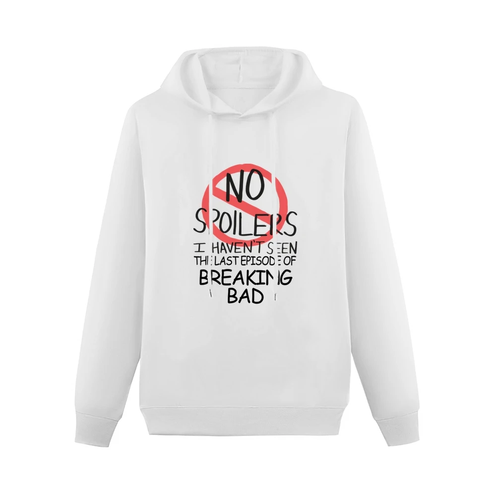 Breaking Bad No Spoilers Last Episode Tv Funny Men Hoodie Without Pocket
