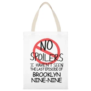 Brooklyn Nine Nine No Spoilers Last Episode Tv Funny White Canvas Tote Shopping Bag