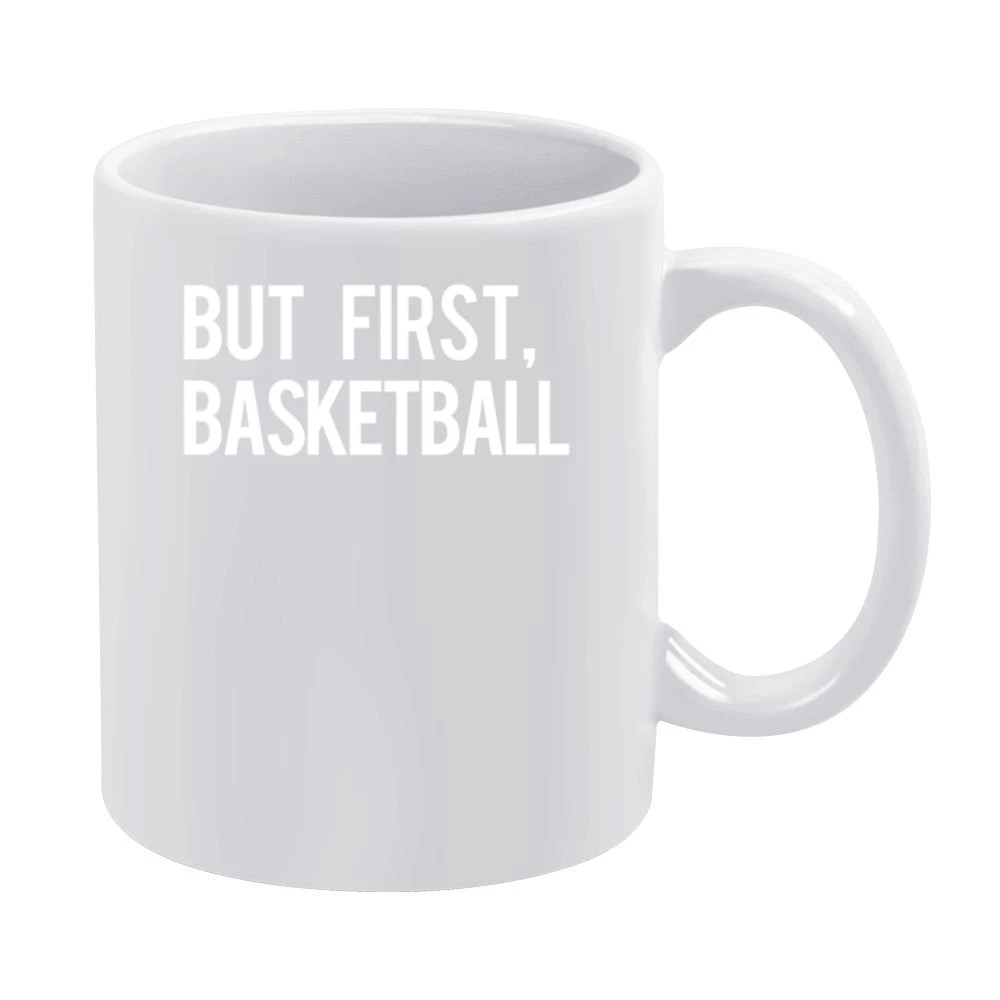 But First Basketball Fun Professional Athlete Fan Graphic Tee Shirt White Mug