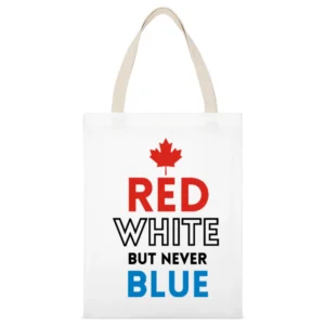Canada Day 150 Red White But Never Blue Celebrate Canadian Graphic Tee White Canvas Tote Shopping Bag