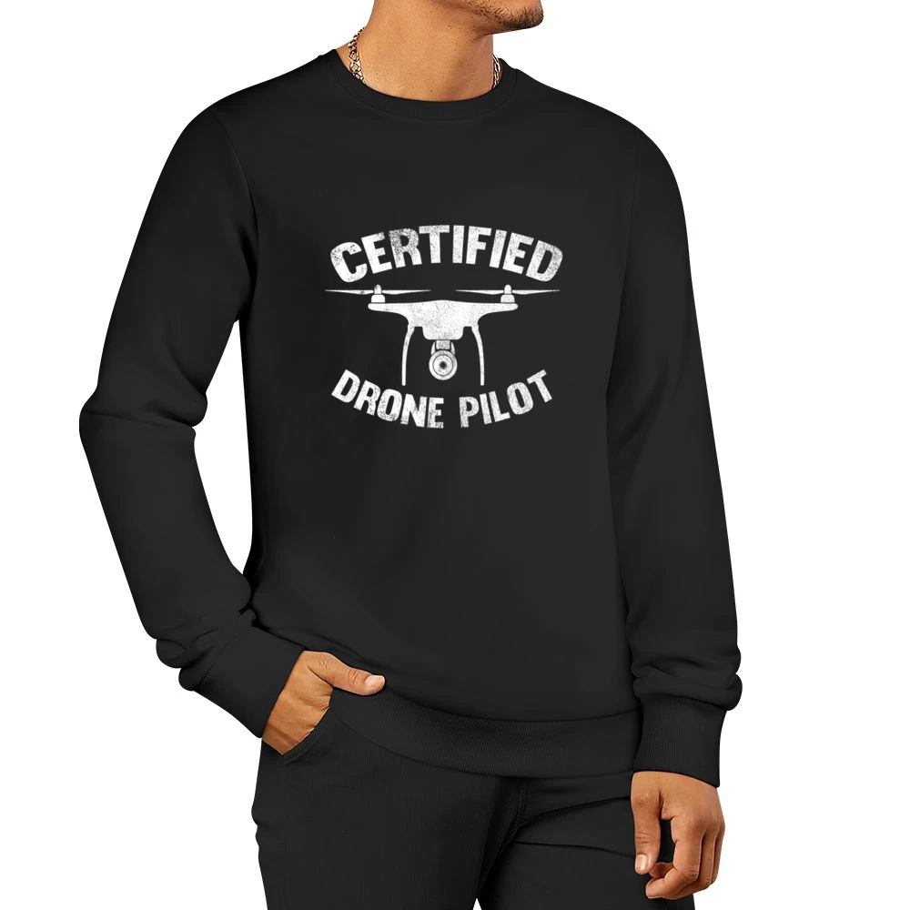 Certified Drone Pilot Funny Graphic Vintage Style Distressed Men Pullover Sweatshirt