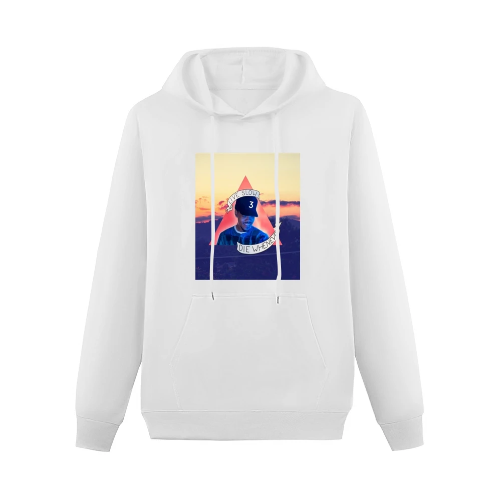 Chance The Rapper Live Slow Die Whenever Tshirt Men Hoodie With Pocket