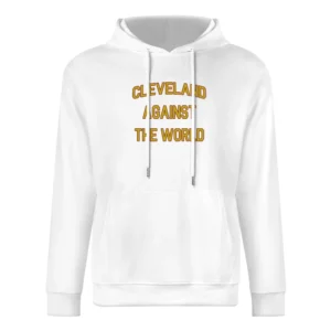 Cleveland Against The World Fun Popular Ohio Basketball Team Graphic F European Size Men Hoodie