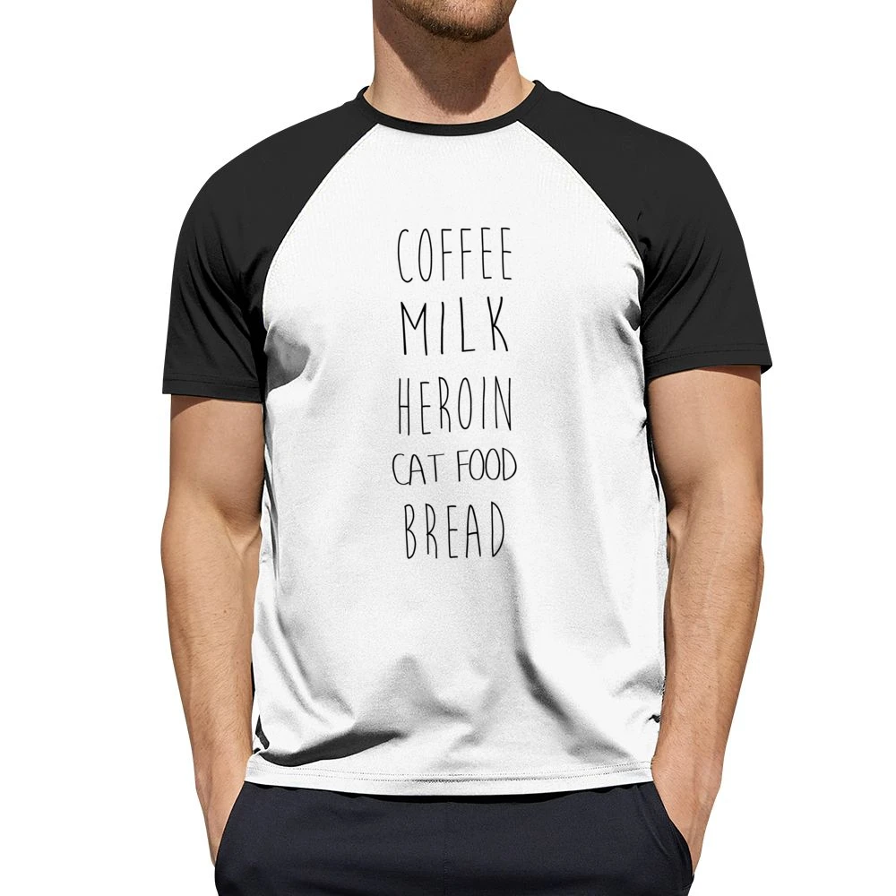 Coffee Milk Heroin Cat Food Bread Funny Shopping List Men Short Sleeve T-Shirt