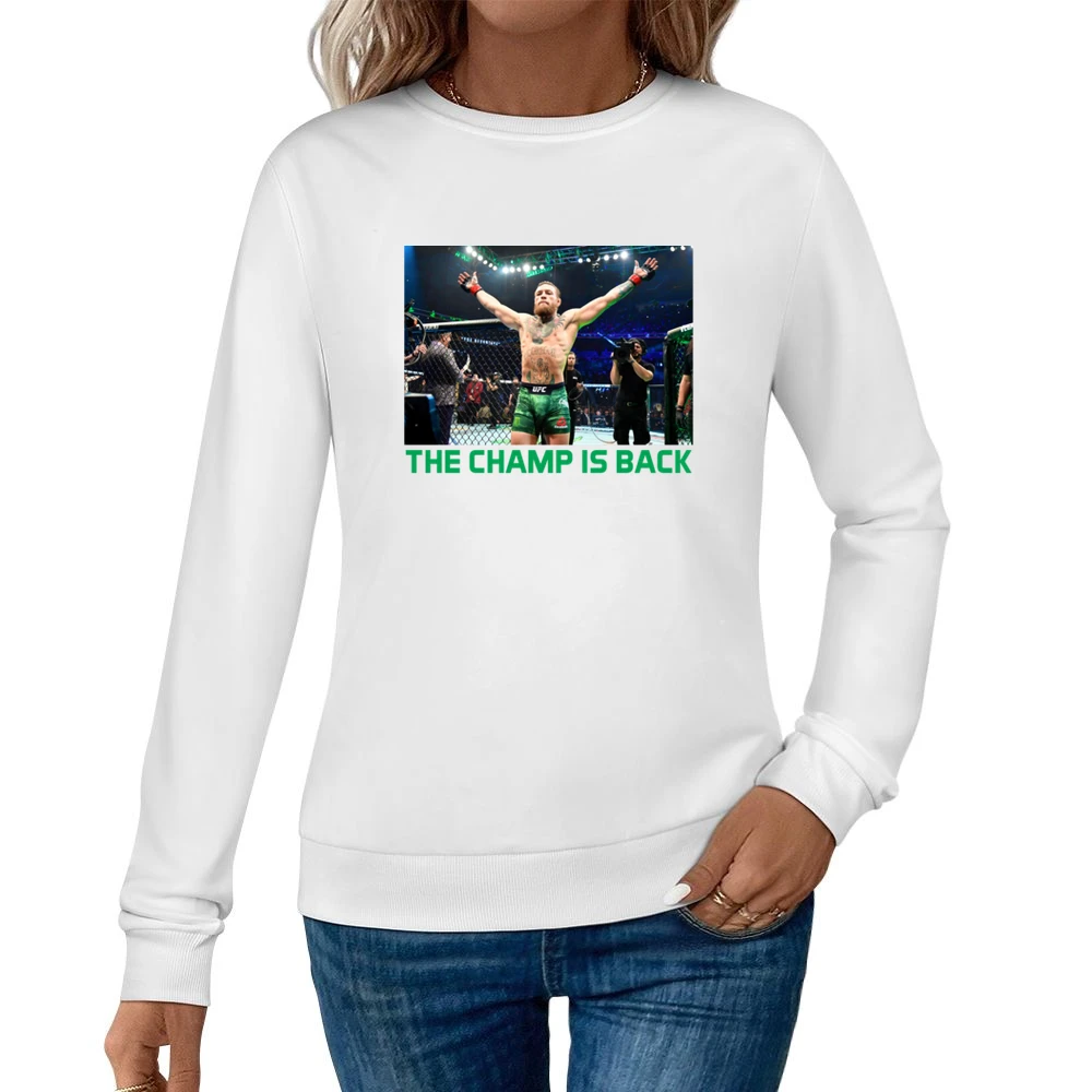 Conor Mcgregor The Champ Is Back Ufc 246 Mma Fight Fan Women Pullover Sweatshirt