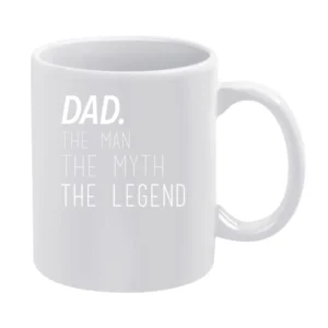 Dad The Man The Myth The Legend Funny Popular Fathers Day Gift Graphic White Mug
