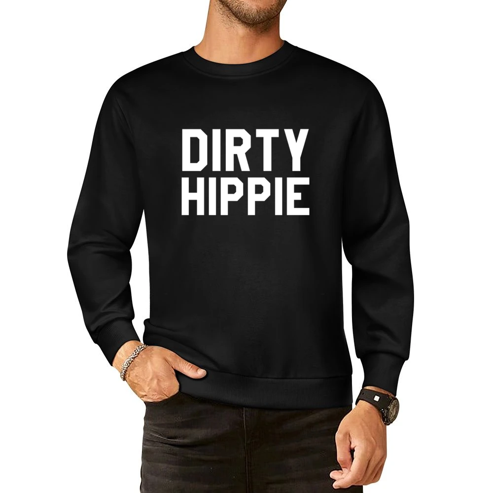 Dirty Hippie Fun Cool Funny Yoga Adventure Wanderlust Graphic European Size Pullover Sweater