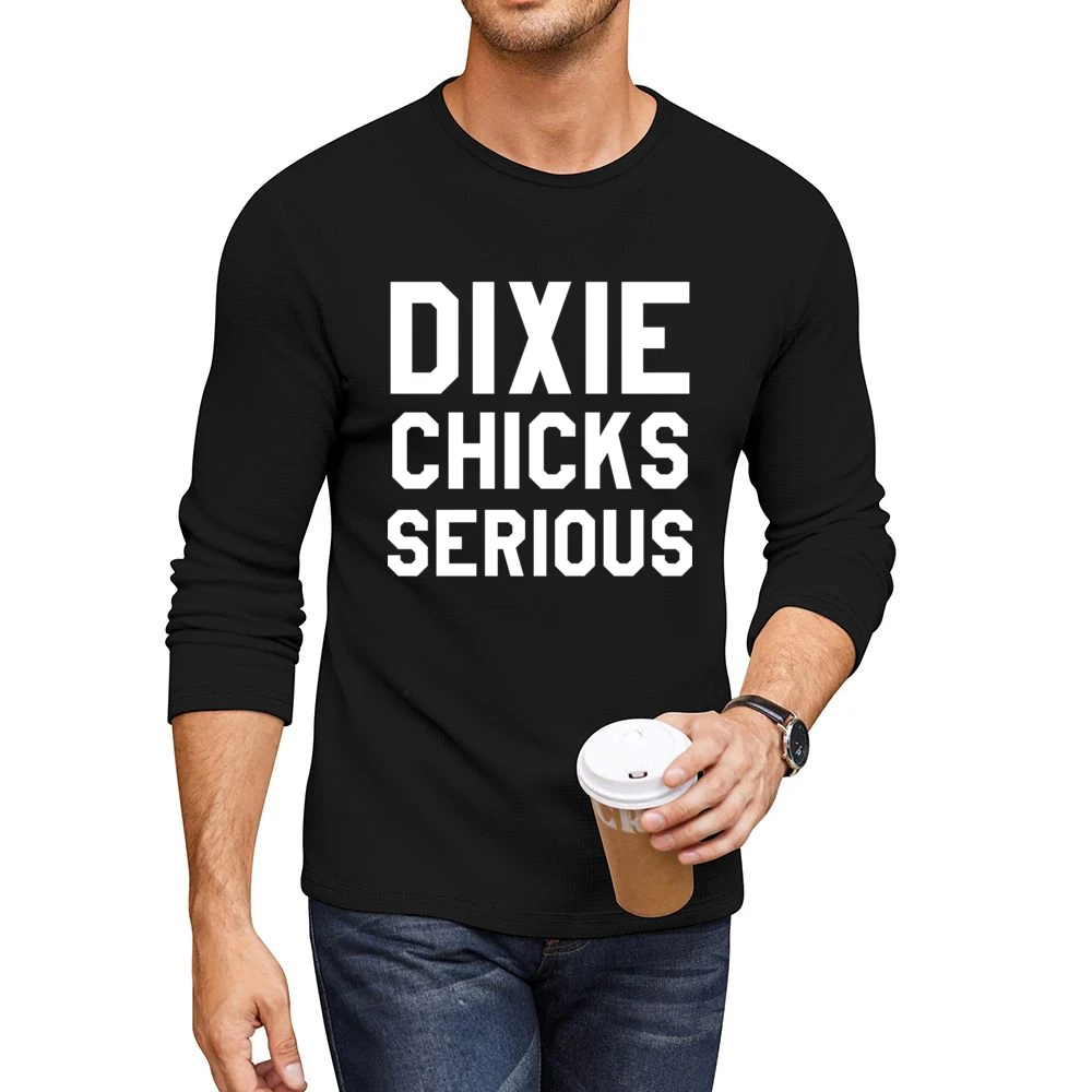Dixie Chicks Serious Funny Popular Pitch Perfect Movie Quote Men CrewNeck Long Sleeve T-Shirt