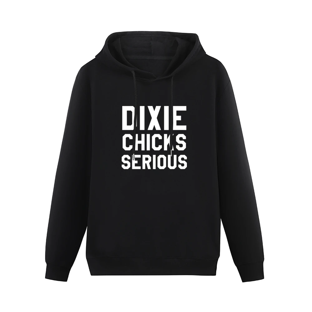 Dixie Chicks Serious Funny Popular Pitch Perfect Movie Quote Men Hoodie Without Pocket