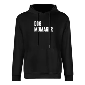 Dog Momager Funny Dog Mom Manager Popular Graphic Crewneck Sweatshirt European Size Men Hoodie
