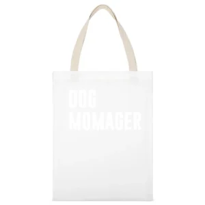 Dog Momager Funny Dog Mom Manager Popular Graphic Crewneck Sweatshirt White Canvas Tote Shopping Bag