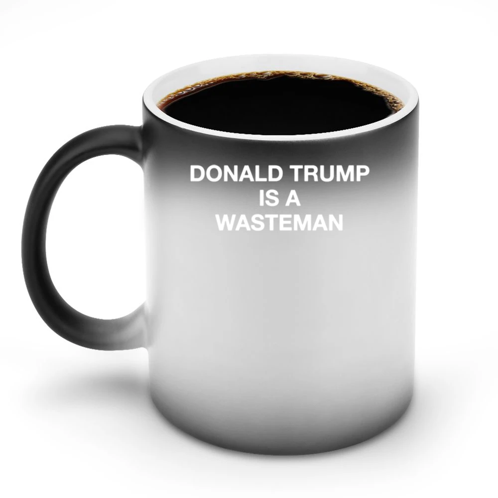Donald Trump Is A Wasteman British Protest Trending Funny Political T Discoloration Mug