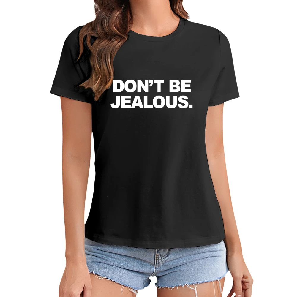 Don't Be Jealous Paris Hilton Graphic Ladies Asian Size Women Ladies T-shirt