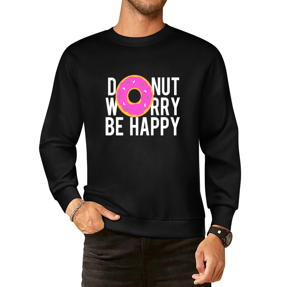 Donut Worry Be Happy Fun Food Graphic Tee Shirt European Size Pullover Sweater