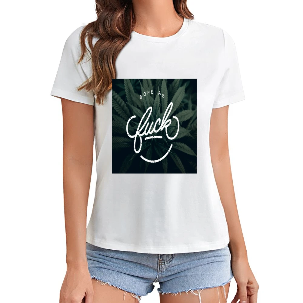 Dope As F@*k Tshirt (all Styles And Colors Available) Asian Size Women Ladies T-shirt