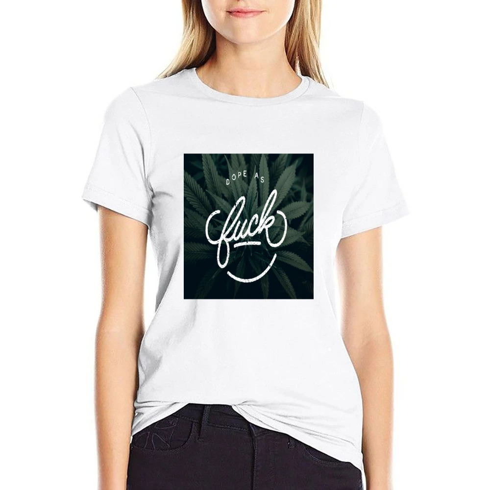 Dope As F@*k Tshirt (all Styles And Colors Available) US Size Women Ladies T-shirt
