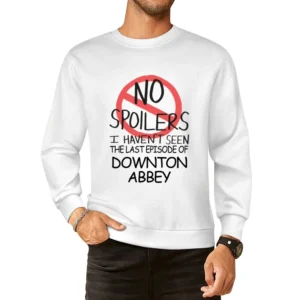Downton Abbey No Spoilers Last Episode Tv Funny European Size Pullover Sweater