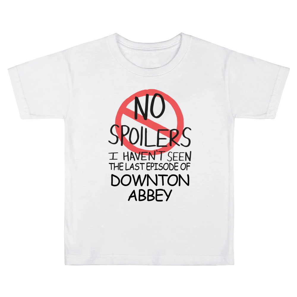 Downton Abbey No Spoilers Last Episode Tv Funny Kids Boys Girls T-Shirt