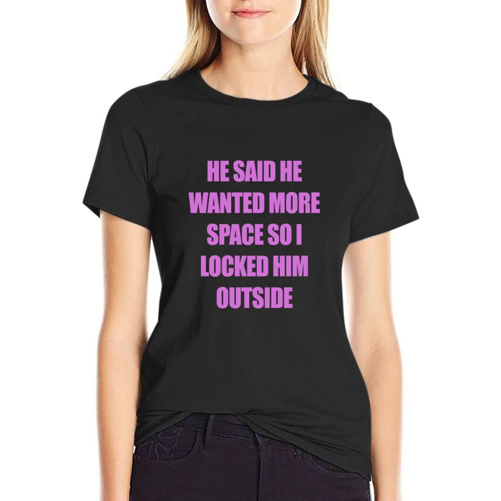 Dump Him Addison Rae Funny Locked Him Outside Graphic Ladies US Size Women Ladies T-shirt